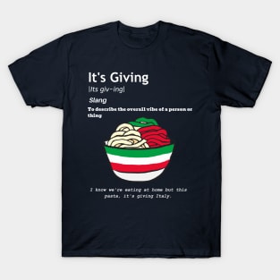 It's Giving T-Shirt